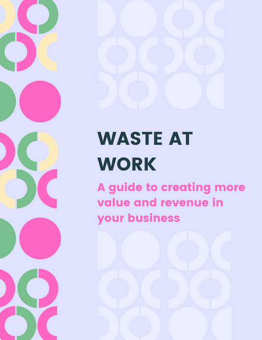 Waste at Work - FREE Guide